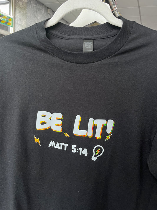 Be Lit tee | Matt 5:14